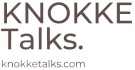 Knokke Talks